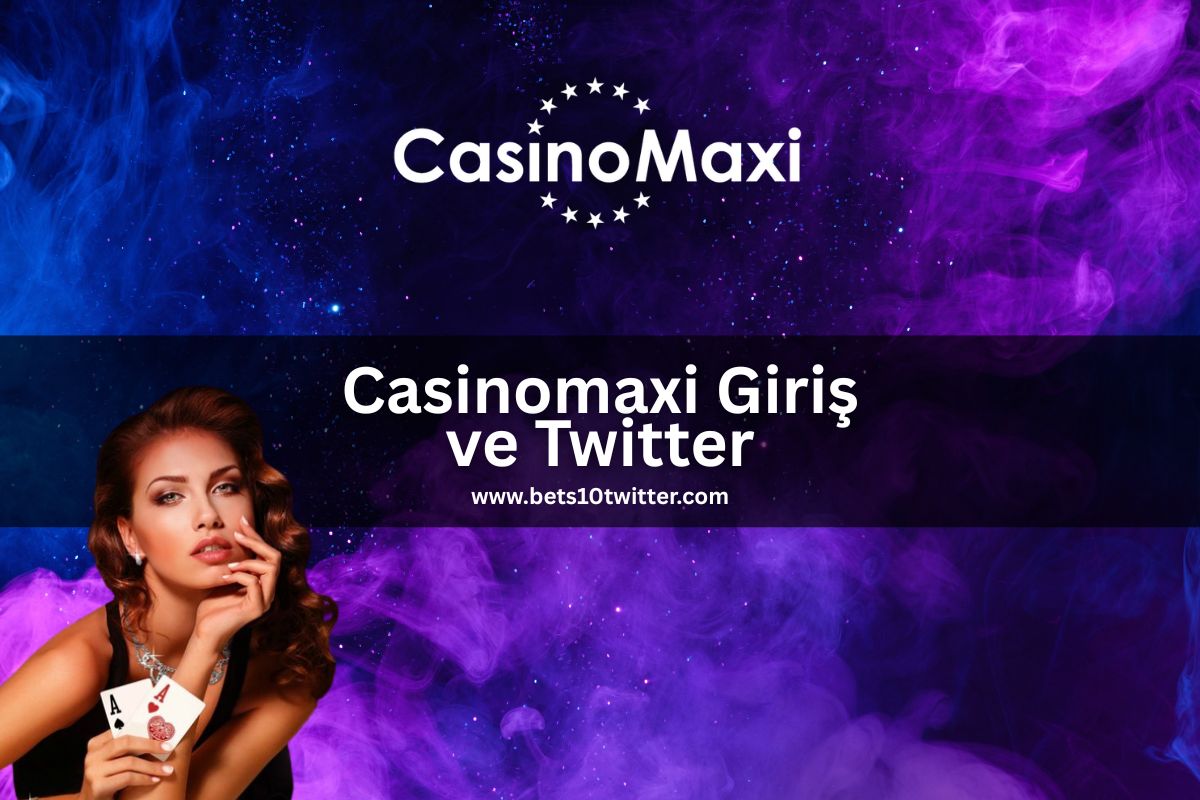 Casinomaxi-Giris-ve-Twitter-bets10-twitter