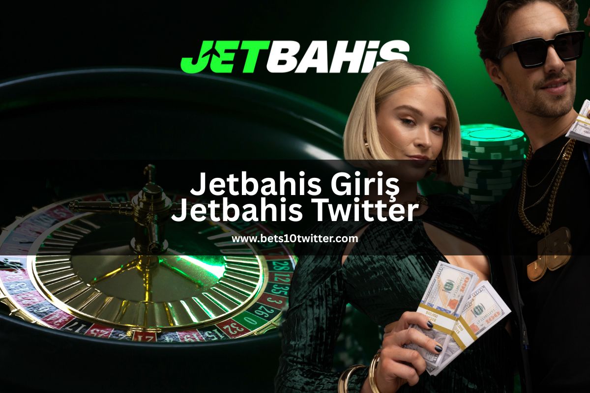 jetbahis-giris-jetbahis-twitter-bets10-twitter